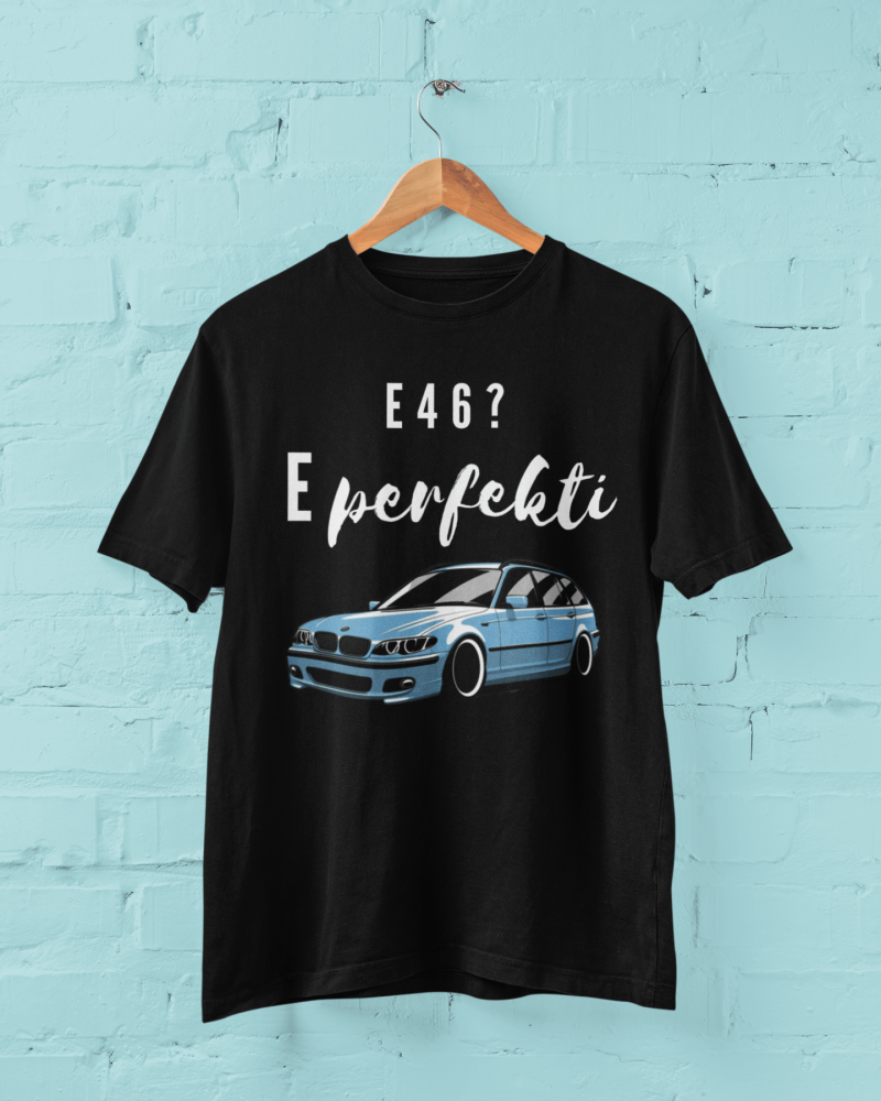 tkrekls ar apdruku "E46? Eperfekti" (Facelift)