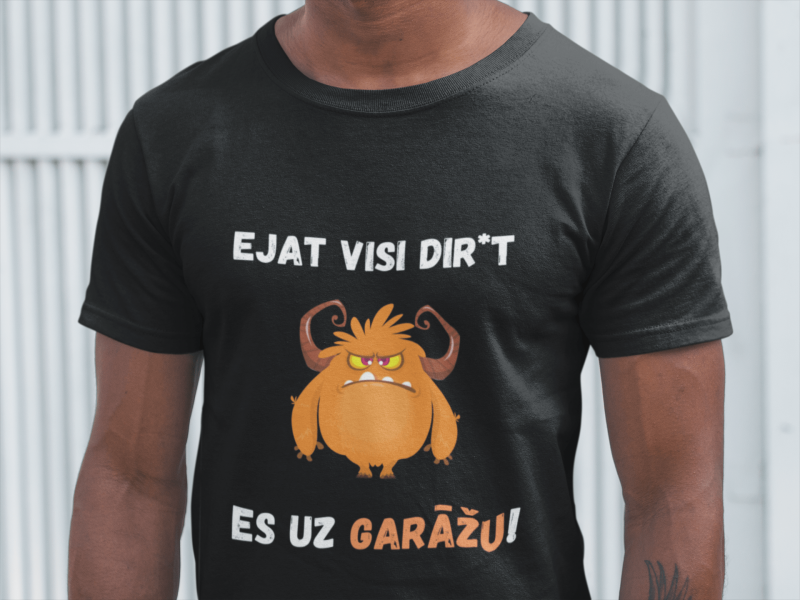 tkrekls “Ejat visi dir*t, es uz garāžu!”