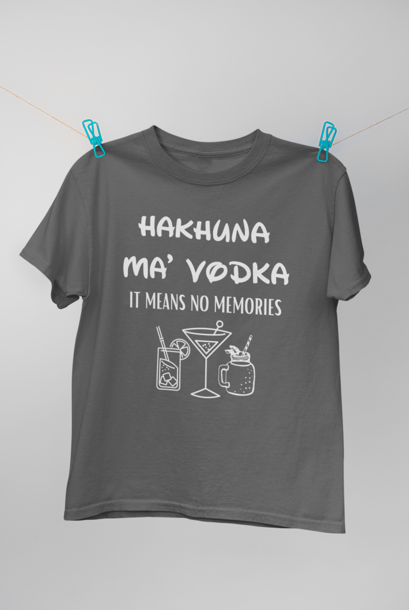 tkrekls "HAKHUNA MA' VODKA"