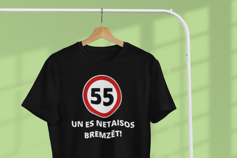 t-krekls ar apdruku “55 un es netaisos bremzēt!”