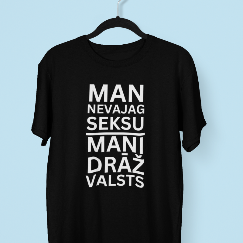 t-krekls ar apdruku "Man nevajag seksu", dāvana vīrietim