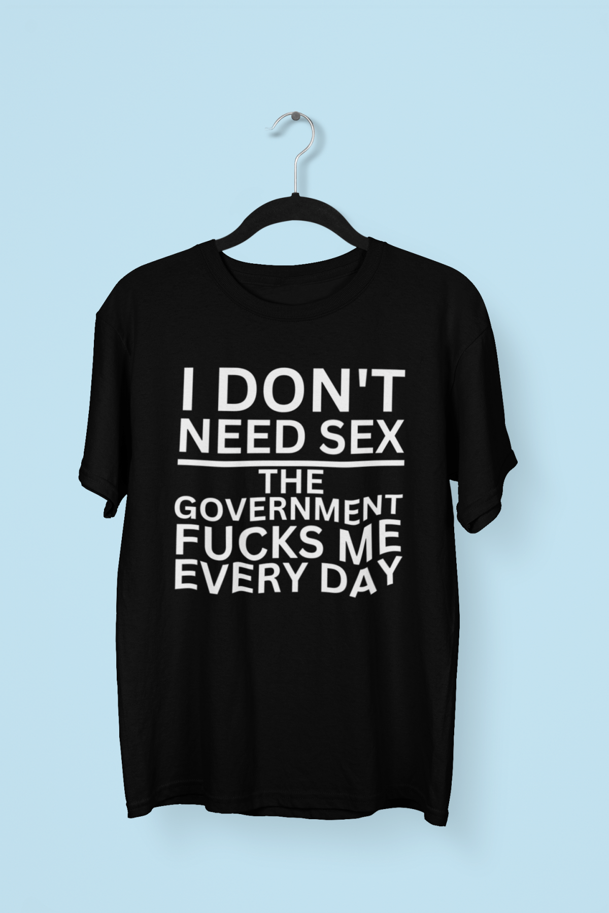t-krekls ar apdruku "I don't need sex", dāvana vīrietim