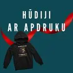Hūdiji ar apdruku, apģērbu apdruka, džemperis ar apdruku, dzēmperis ar kapuci, hūdijs, hūdijs vīrietim, hūdijs sievietei